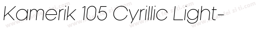 Kamerik 105 Cyrillic Light字体转换
